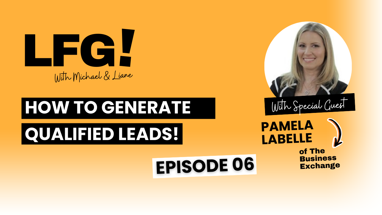 LFG Podcast - Lead Generation Strategies